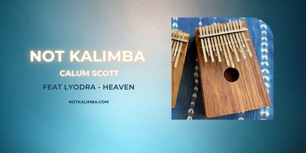 Not Angka / Chord Kalimba Calum Scott feat. Lyodra - Heaven